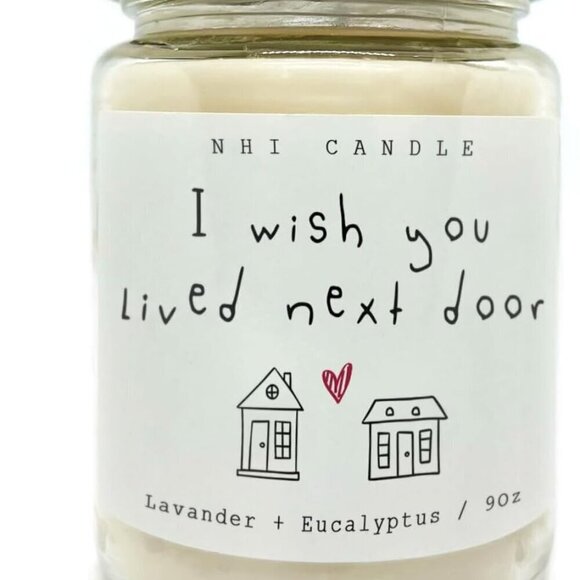 I Wish You Lived Next Door / 9 oz / Lavender & Eucalyptus Candle / BRAND… - Picture 1 of 3